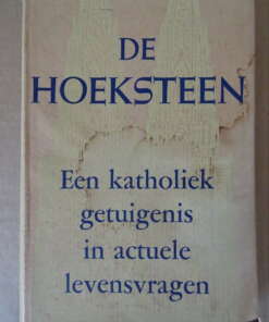 C. Kerremans e.a. De hoeksteen Een katholiek getuigenis