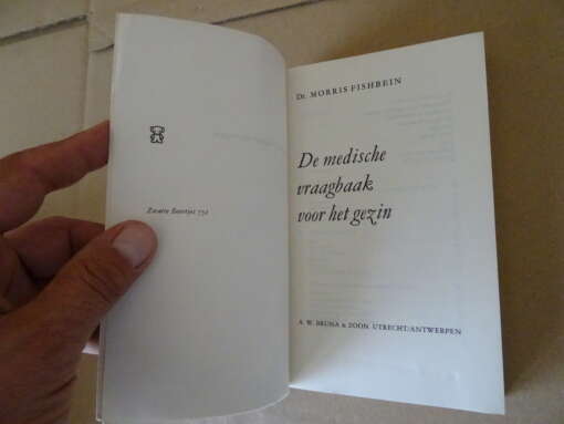 Dr. Morris Fishbein De medische vraagbaak voor het hele gezin