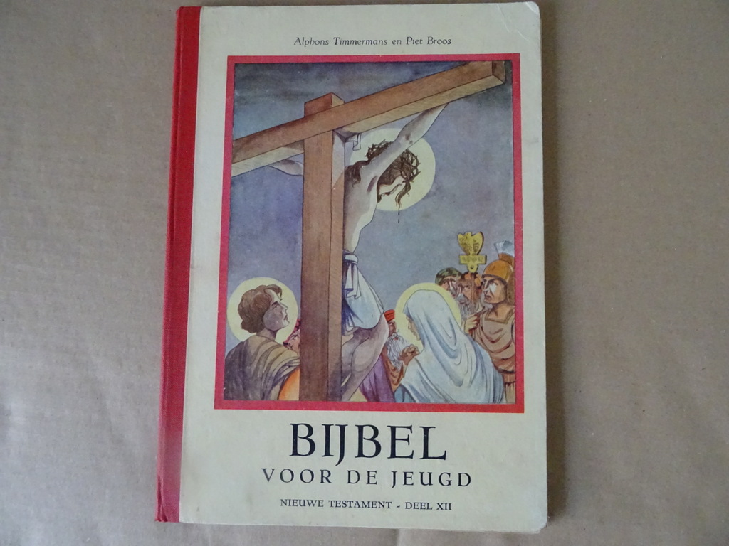 Alphons Timmermans en Piet Broos Bijbel voor de jeugd Nieuwe Testament Alphons Timmermans en Piet Broos Bijbel voor de jeugd Nieuwe Testament
