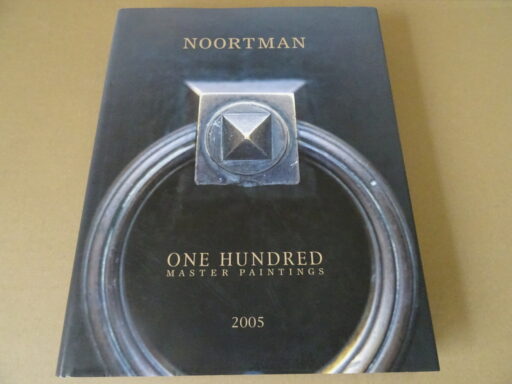 Alternative view of Noortman One hundred master paintings 2005