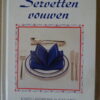 Karen Landsdown & Susy Smith Servetten vouwen