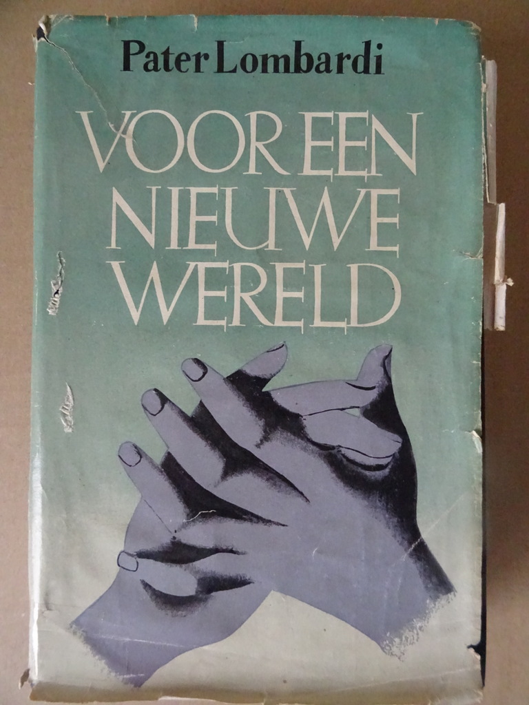 Pater Lombardi Voor een nieuwe wereld