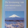H. Van Straelen S.V.D. De levensweg van een Missionaris Gesigneerd