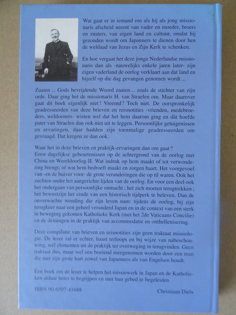 H. Van Straelen S.V.D. De levensweg van een Missionaris Gesigneerd - Afbeelding 14