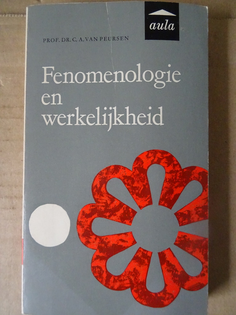 Prof. Dr. C. A. van Peursen Fenomenologie en werkelijkheid
