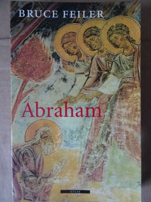 Bruce Feiler Abraham