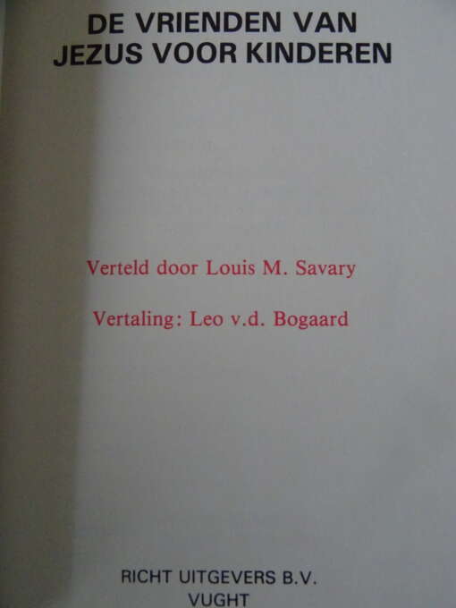 Louis M. Savary De vrienden van Jezus voor kinderen