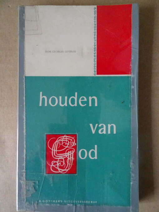 Dom Georges Lefebvre Houden van God