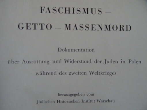 Faschismus Getto Massenmord Dokumentation