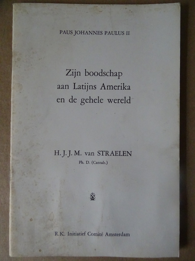H. J. J. M. van Straelen Paus Johannes Paulus II H. J. J. M. van Straelen Paus Johannes Paulus II