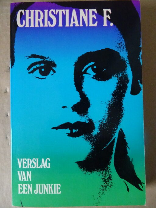 Kai Hermann en Horst Rieck Christiane F. Verslag van een junkie