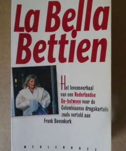 Frank Bovenkerk La Bella Bettien
