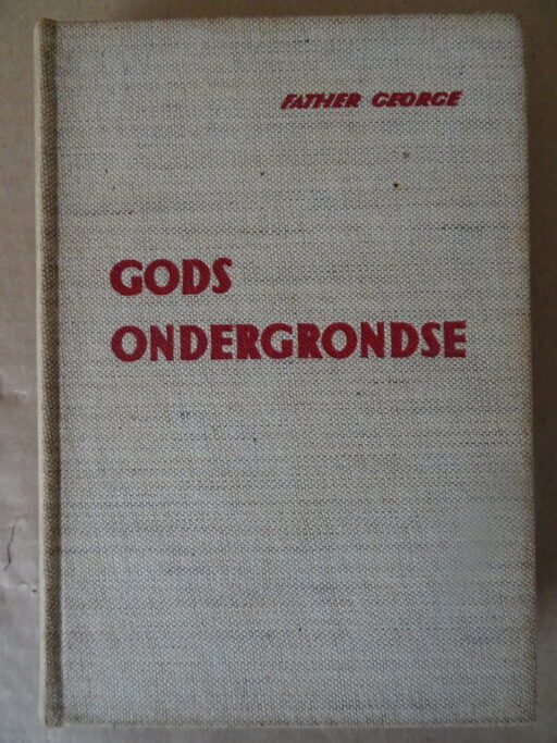 Father George Gods ondergrondse