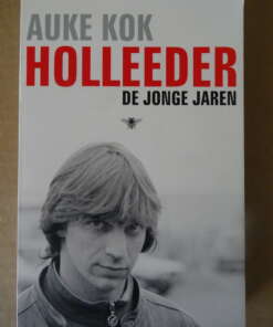Auke Kok Holleeder de jonge jaren