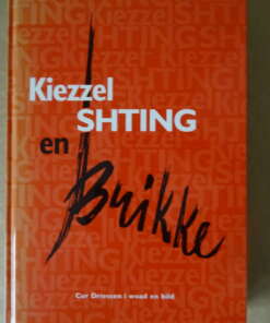 Cor Driessen Kiezzel shting en brikke Cor Driessen Kiezzel shting en brikke