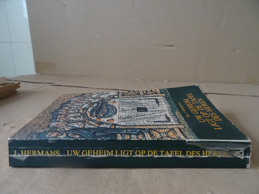 Dr. J. Hermans Uw geheim ligt op de tafel des Heren - Afbeelding 14