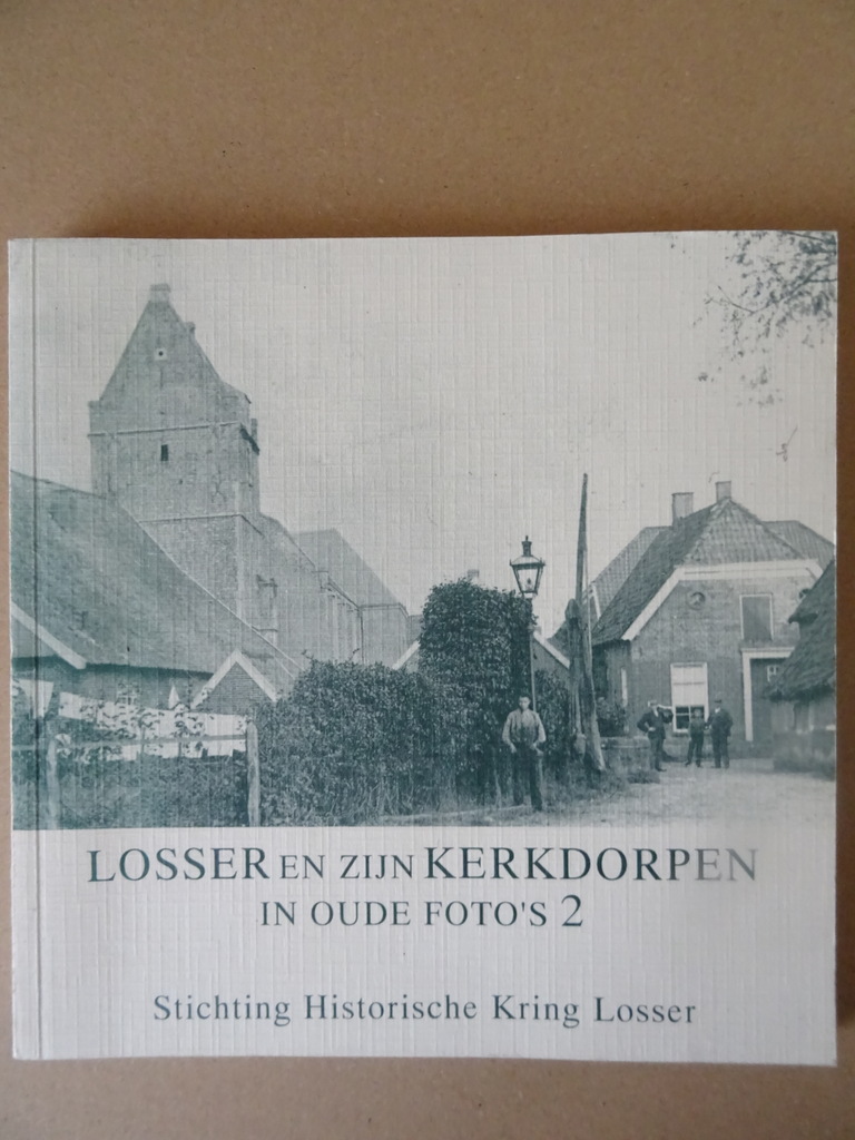 Thea H. Evers-Evers Losser en zijn kerkdorpen in oude foto's 2 - Afbeelding 2