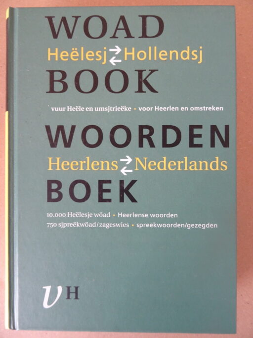 Woadbook Heëlesj Hollendsj Woordenboek Heerlens Nederlands