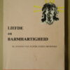 Dr. B. Naaijkens M. S. C. Liefde en barmhartigheid