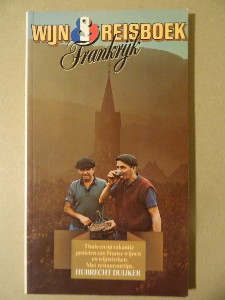 Hubrecht Duijker Wijn & reisboek Frankrijk