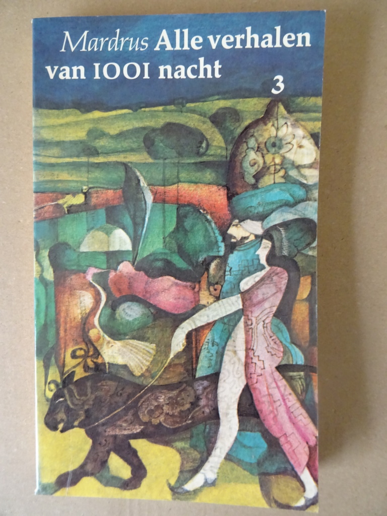 J. C. Mardrus Alle verhalen van 1001 nacht 3