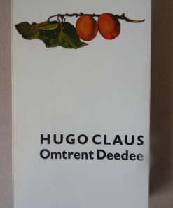 Hugo Claus Omtrent Deedee Hugo Claus Omtrent Deedee