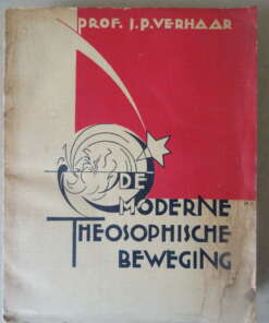 Prof. J. P. Verhaar De moderne Theosophische beweging Prof. J. P. Verhaar De moderne Theosophische beweging