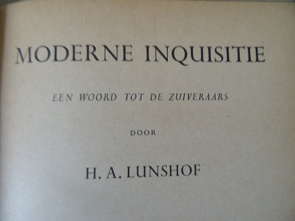 H. A. Lunshof Moderne Inquisitie WO2 - Afbeelding 4