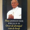 Paus Johannes Paulus II Over de drempel van de hoop