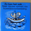 Zo kan het ook... Naar nieuwe vormen van huwelijksvoorbereiding