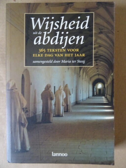 Maria ter Steeg Wijsheid uit de abdijen