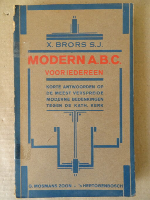 X. Brors s.j. Modern A.B.C. voor iedereen