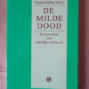 Th. Indewey Gerlings-Huurman De milde dood