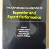 The Cambridge handbook of Expertise and Expert Performance