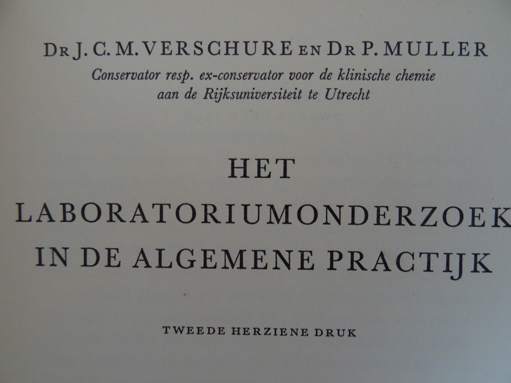 Dr. J. C. M. Verschure en Dr. P. Muller Het laboratoriumonderzoek - Afbeelding 4