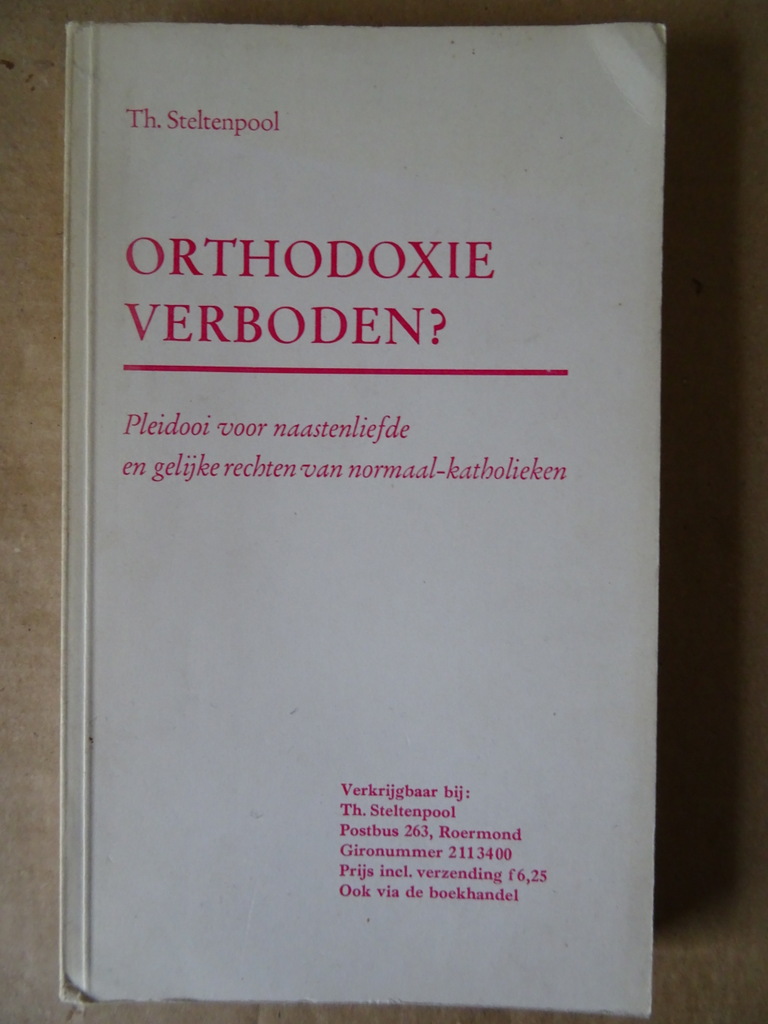 Th. Steltenpool Orthodoxie verboden?