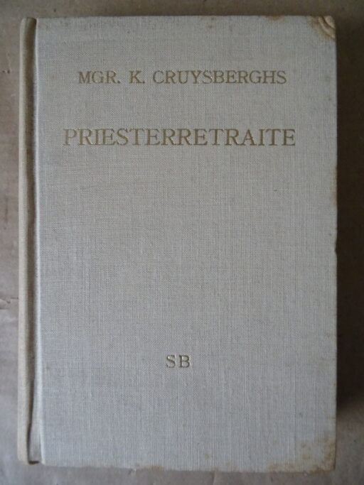 Mgr. K. Cruysberghs Priesterretraite