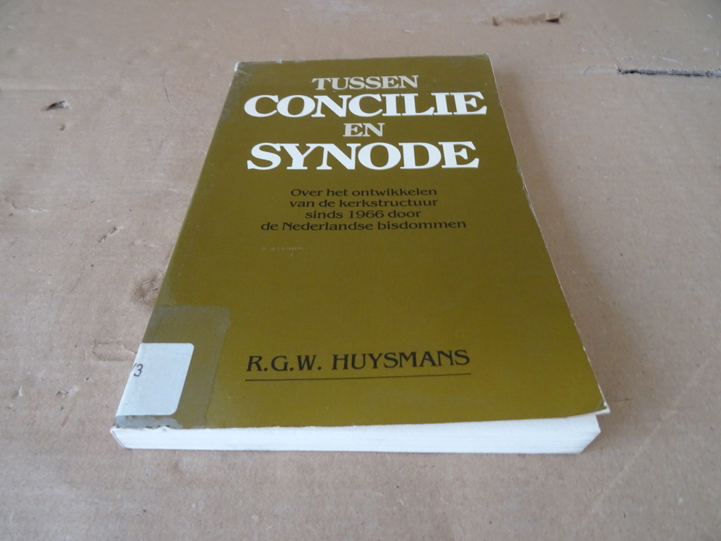 R. G. W. Huysmans Tussen concilie en synode - Afbeelding 2
