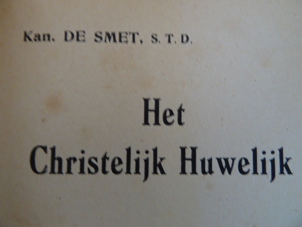 Kan. Al. De Smet s.t.d. Het christelyk huwelijk - Afbeelding 8