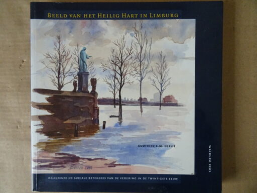 Godfried C. M. Egelie Beeld van het Heilig Hart in Limburg