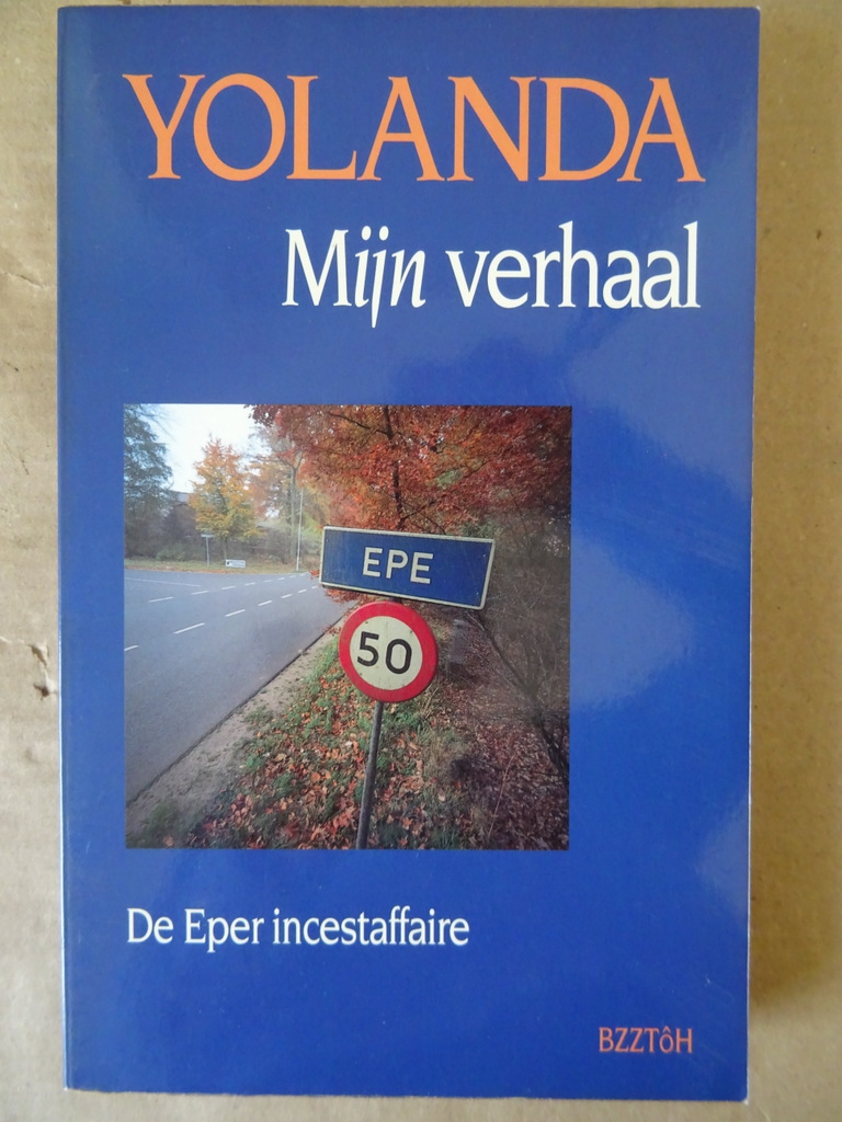 Yolanda Mijn verhaal De Eper incestaffaire