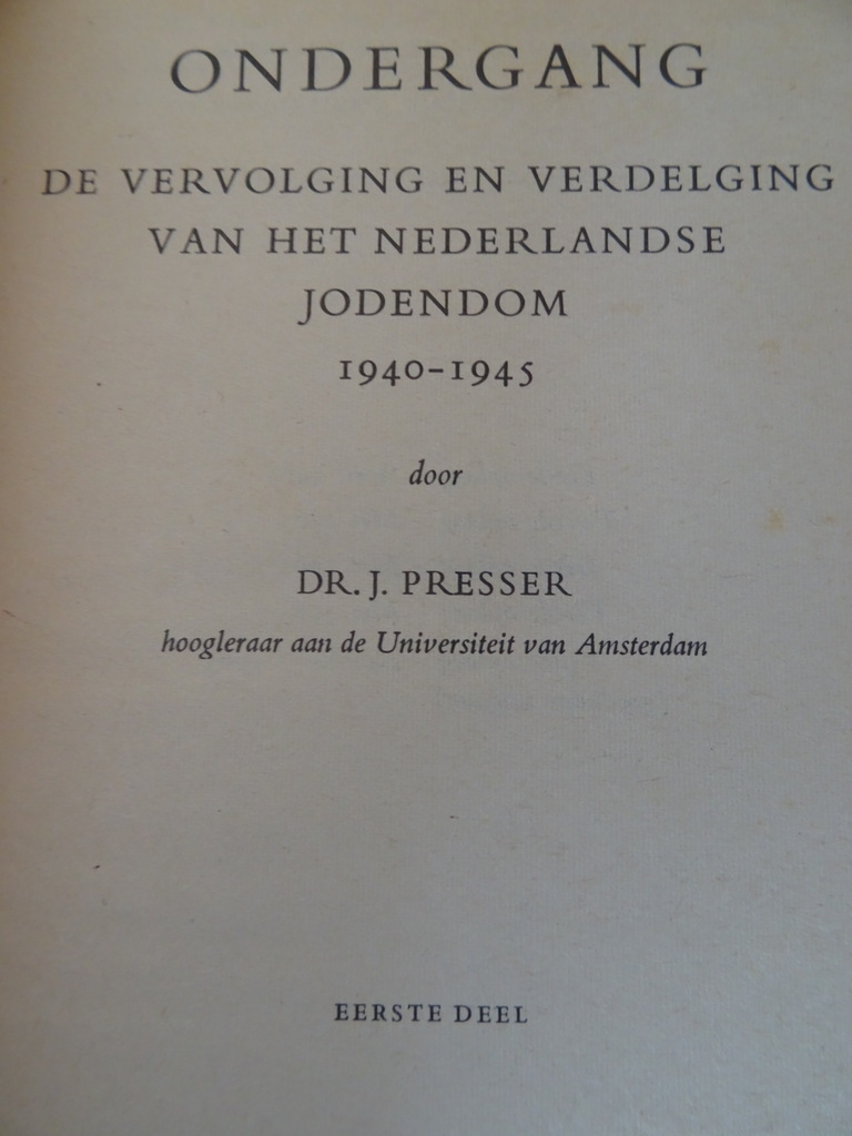 Dr. J. Presser Ondergang de vervolging en verdelging - Afbeelding 10