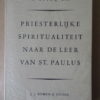 C. Spicq o.p. Priesterlijke spiritualiteit naar de leer van Sint Paulus