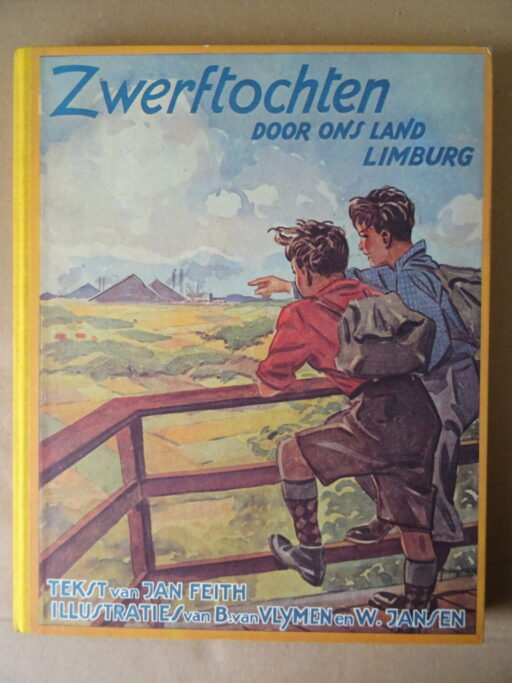 Jan Feith Zwerftochten door ons land Limburg