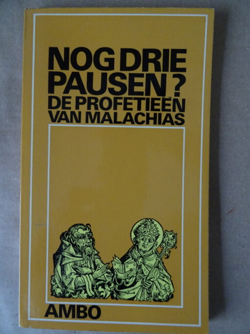 Peter Bander Nog drie pausen? De profetieën van Malachias