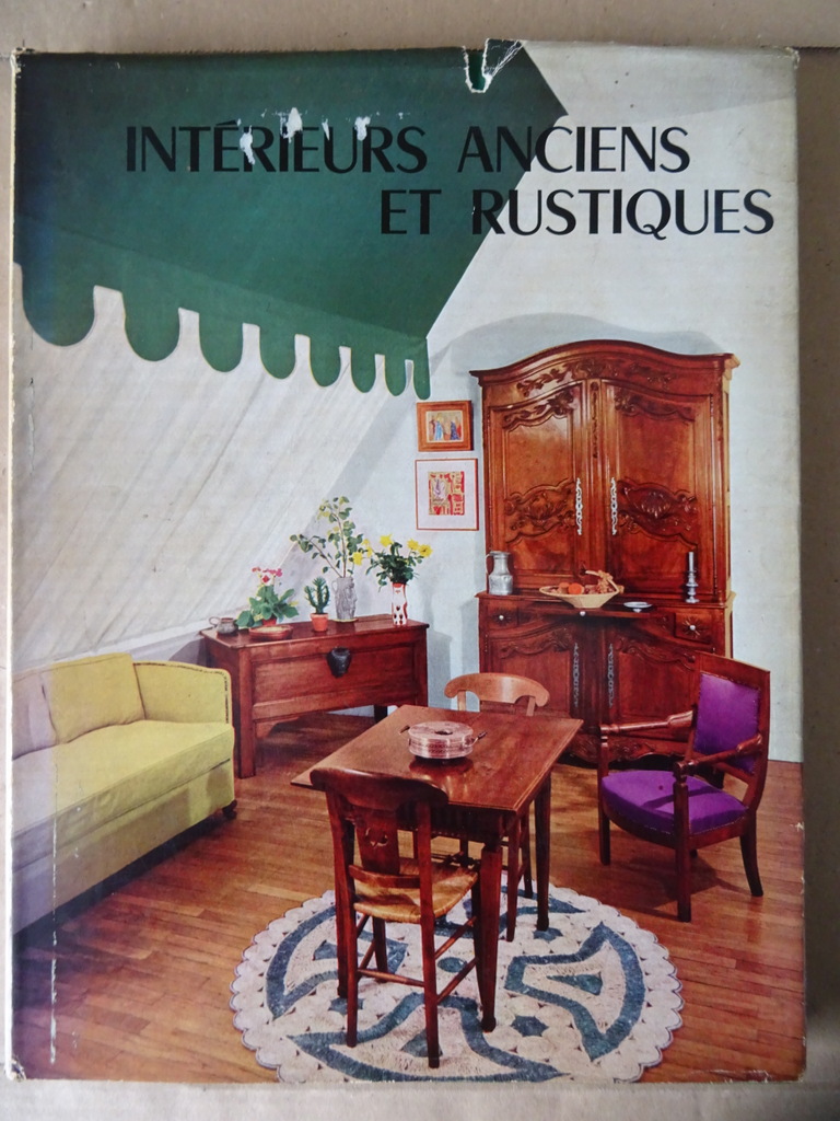Maurice Andrac Intérieurs anciens et rustiques