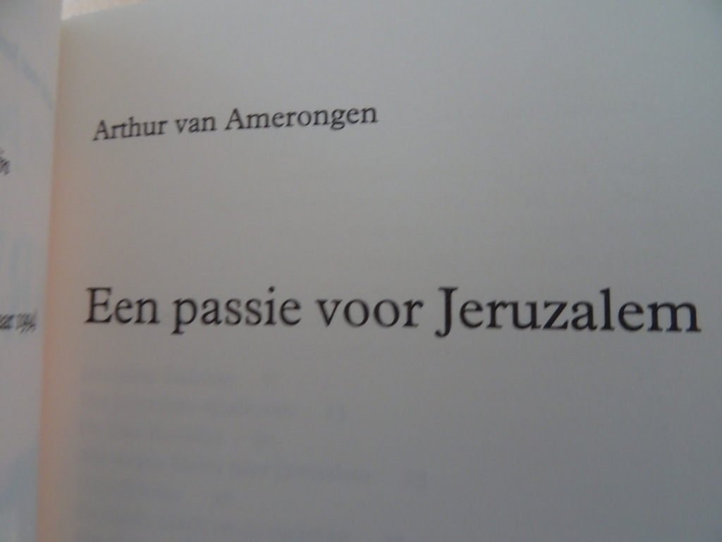Arthur van Amerongen Een passie voor Jeruzalem - Afbeelding 3