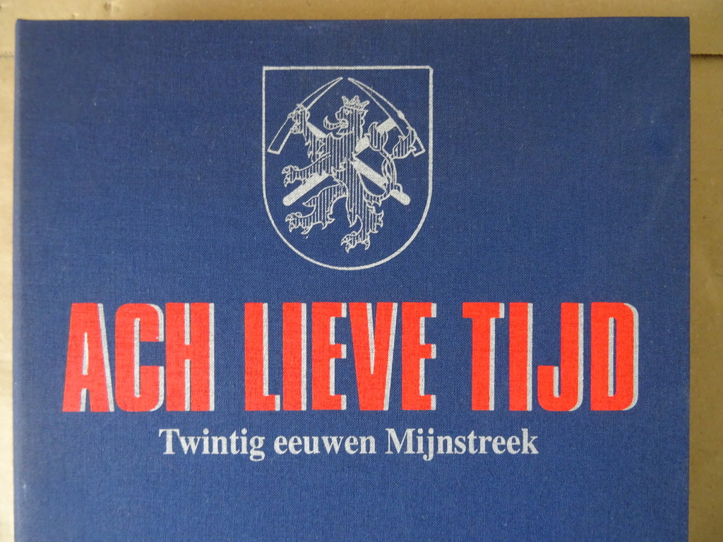 Ach lieve tijd Twintig eeuwen mijnstreek - Afbeelding 2