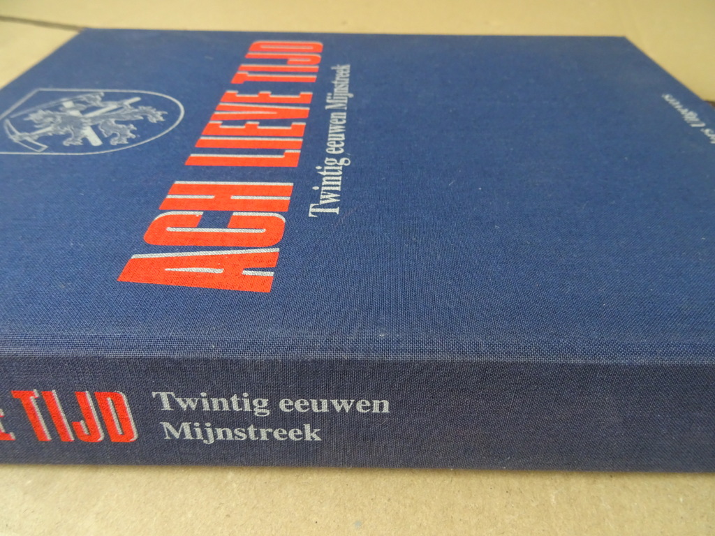 Ach lieve tijd Twintig eeuwen mijnstreek - Afbeelding 23