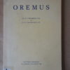 Dr. O. F. Ter Reegen s.s.s. en H. P. C. van der Looy s.s.s. Oremus